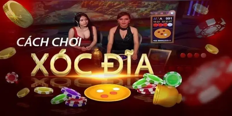 Cách chơi xóc đĩa đơn giản và dễ áp dụng 